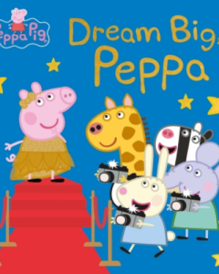 Peppa Pig: Dream Big, Peppa picture 6257