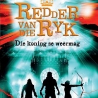 Die Koning Se Weermag - Redder Van Die Ryk: Boek 3 image